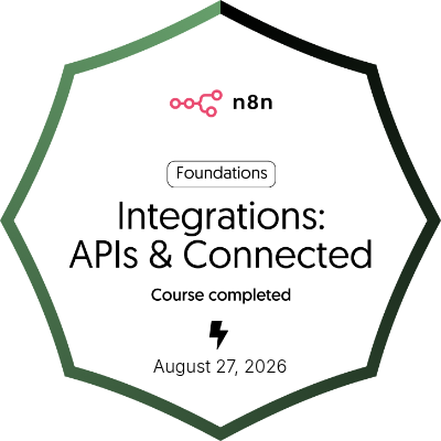 n8n Foundations Integrations: APIs & Connected course completed badge for Christine Bartolo
